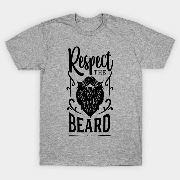 Respect the Beard T-Shirt by The Reluctant Pepper